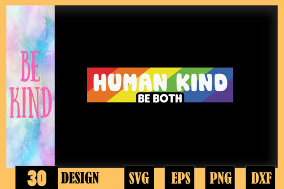 Human Kind Be Both LGBTQ Pride Graphics for Crafts