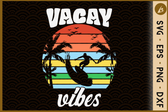 Vacay Vibes Retro Beach Vacation Summer Graphics for Crafts